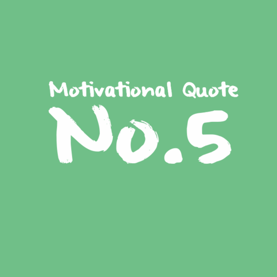 Motivational Quote No.5