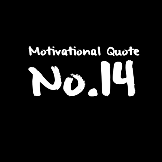 Motivational Quote No.14