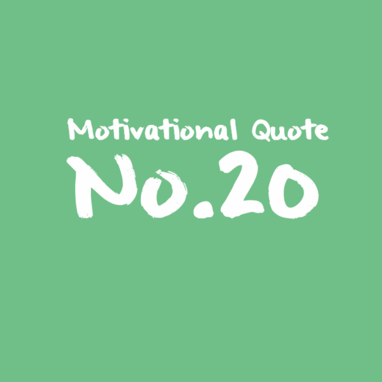 Motivational Quote No.20