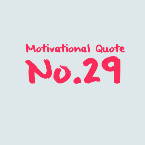 Motivational Quote No.29