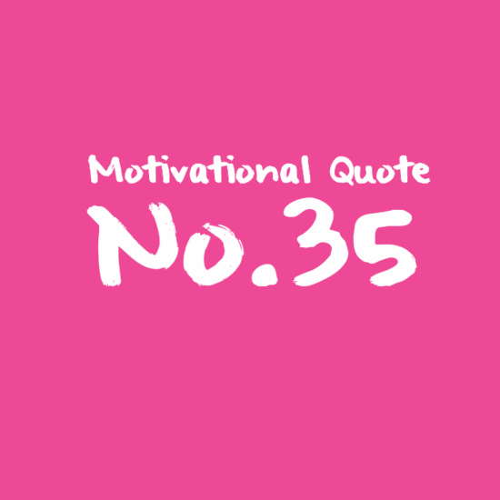 Motivational Quote No.35