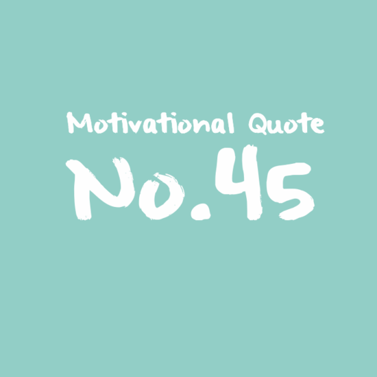 Motivational Quote No.45