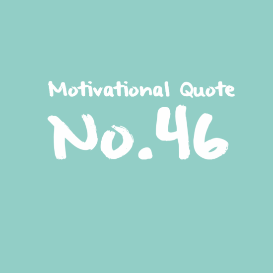 Motivational Quote No.46
