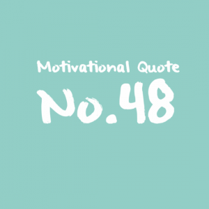 Motivational Quote No.48