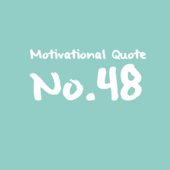 Motivational Quote No.48