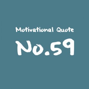 Motivational Quote no 59