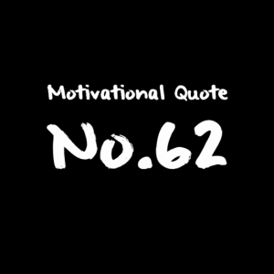 Motivational Quote no62