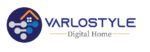 Varlostyle Digital Home Limited