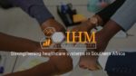 The Institute for Health Measurement (IHM) Southern Africa