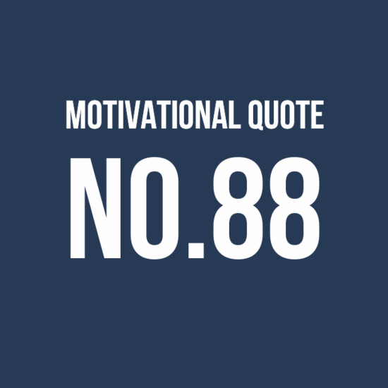 motivational quote no 88