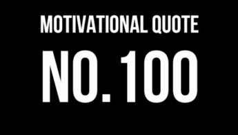Motivational Quote No.100